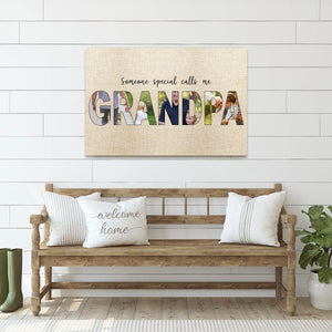 Someone Special Calls Me GRANDMA/GRANDPA - Custom Name Photo Canvas, Poster