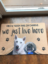Load image into Gallery viewer, WE JUST LIVE HERE - FUNNY CUSTOM PET DOORMAT