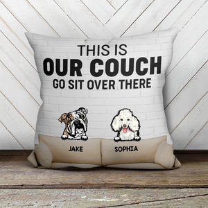 This Is Our Couch Dog Personalized Canvas Pillow (Insert Included)