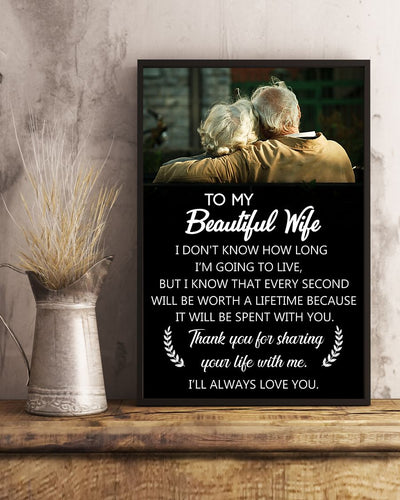 I DON'T KNOW HOW LONG I'M GOING TO LIVE - TO MY WIFE POSTER - NLD STORE