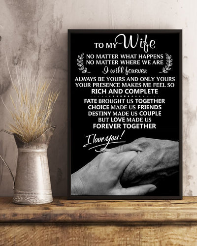 NO MATTER WHAT HAPPENS - TO MY WIFE POSTER - NLD STORE