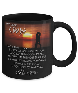 EACH TIME I LOOK AT YOU - TO MY WIFE MUG - NLD STORE