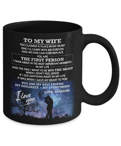 YOU CLAIMED A PLACE IN MY HEART... - TO MY WIFE MUG - NLD STORE