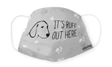 Load image into Gallery viewer, IT&#39;S RUFF OUT HERE - Cloth Face Mask 1 pcs, 3 pcs, 6 pcs, 10 pcs