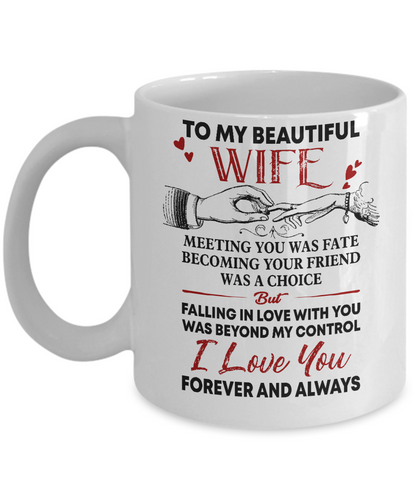 MEETING YOU WAS A FATE - TO MY WIFE MUG - NLD STORE
