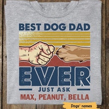 Load image into Gallery viewer, Best Dog Dad Ever Just Ask Retro Personalized Shirt