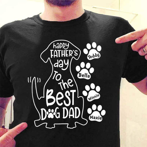 Happy Father Day To The Best Dog Dad Personalized Shirt