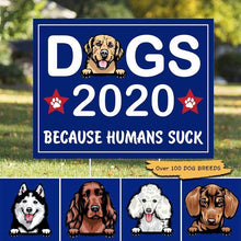 Load image into Gallery viewer, Dogs 2020 Personalized Yard Sign